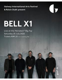 Bell X1 @ Heineken Big Top