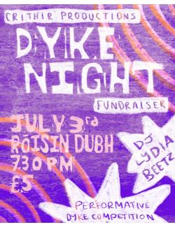 Crithir Productions: DYKE NIGHT @ Róisín Dubh