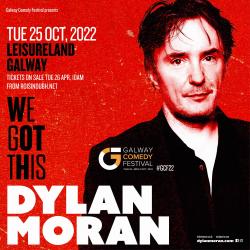 Dylan Moran: We Got This  @ Leisureland