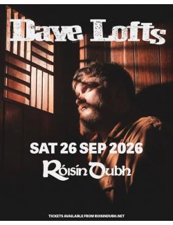 Dave Lofts @ Róisín Dubh
