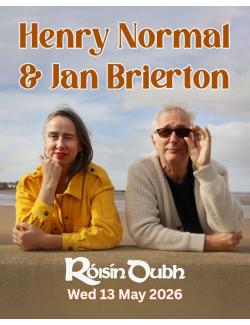 Henry Normal & Jan Brierton @ Róisín Dubh