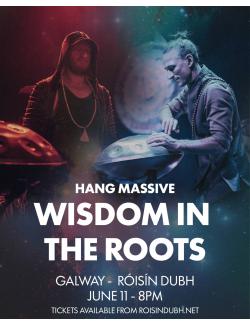 Hang Massive @ Róisín Dubh