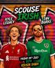 Ian Burke & Kyle Legacy: Scouse Irish