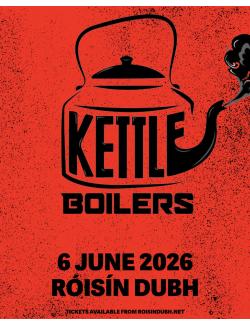 Kettle Boilers @ Róisín Dubh