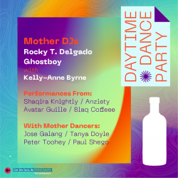 Mother X Absolut present Daytime Dance Party @ Róisín Dubh