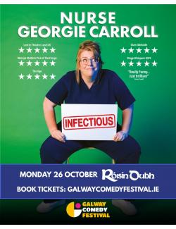Nurse Georgie Carroll: INFECTIOUS @ Róisín Dubh