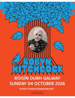 Robyn Hitchcock @ Róisín Dubh