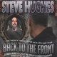 Steve Hughes: Back To The Front