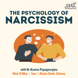 The Psychology of Narcissism with Dr Kostas Papageorgiou @ Róisín Dubh