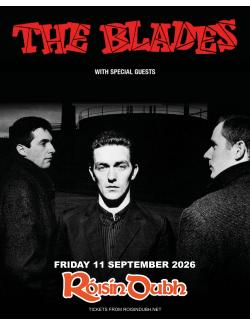 The Blades @ Róisín Dubh