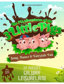 The Misadventures of the Three Little Pigs @ Leisureland