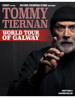 Tommy Tiernan: World Tour Of Galway @ Leisureland