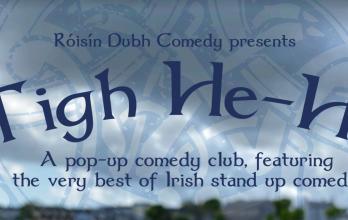 Tigh He-He Comedy Club, every Thursday night