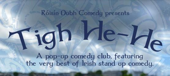 Tigh He-He Comedy Club